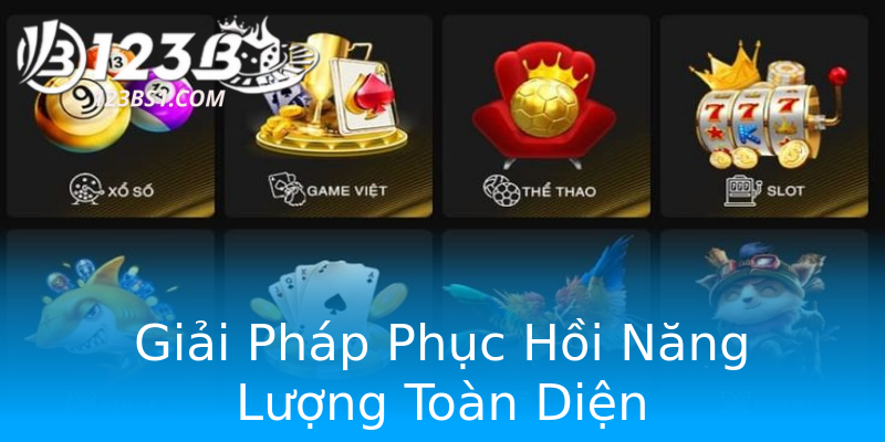 Giải Pháp Phục Hồi Năng Lượng Toàn Diện Giải Pháp Phục Hồi Năng Lượng Toàn Diện