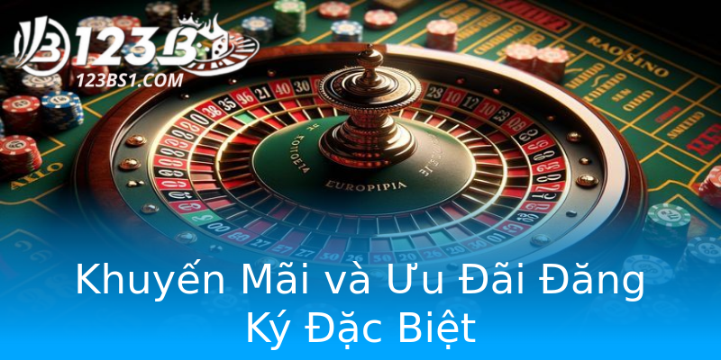 Khuyến Mãi và Ưu Đãi Đăng Ký Đặc Biệt Khuyến Mãi và Ưu Đãi Đăng Ký Đặc Biệt