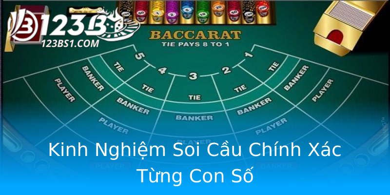 Kinh Nghiệm Soi Cầu Chính Xác Từng Con Số Kinh Nghiệm Soi Cầu Chính Xác Từng Con Số