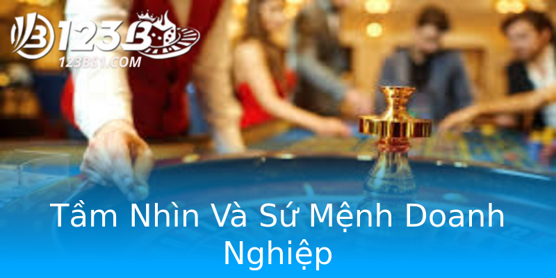 Tầm Nhìn Và Sứ Mệnh Doanh Nghiệp Tầm Nhìn Và Sứ Mệnh Doanh Nghiệp